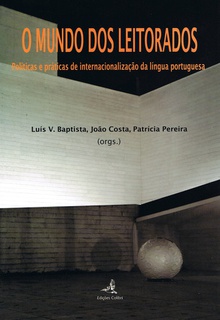O mundo dos leitoradospolíticas e práticas de internacionalizaçåo da língua portuguesa