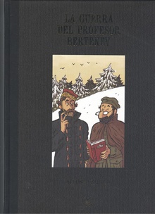 La guerra del profesor Bertenev. edición especial 25 aniversario