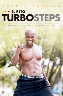 El reto Turbosteps: 90 días para un cuerpo fitness