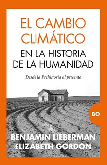 Cambio climático en la historia de la humanidad, el desde la prehistoria al presente