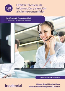 Técnicas de información y atención al cliente/consumidor. COMV0108
