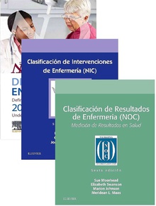 DIAGNOSTICO DE ENFERMEROS/CLASIFICACIÓN DE INTERVENCIONES DE ENFERMERÍA/CLASIFICACIÓN DE RESULTADOS DE ENFERMERÍA Pack