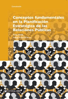Conceptos fundamentales en la Planificación Estratégica de las Relaciones Públicas
