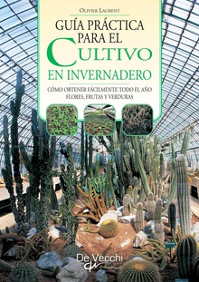 Guía práctica para el cultivo en invernadero