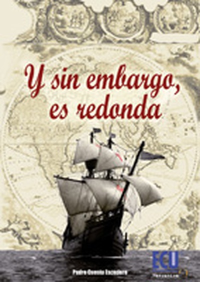 ... Y, sin embargo, es redonda