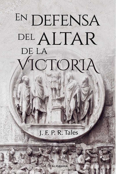 En defensa del altar de la Victoria