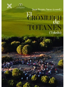 EL CRÓMLECH DE TOTANÉS TOLEDO