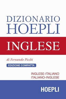 Dizionario Hoepli Inglese. Edizione compatta