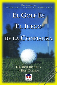 El golf es el juego de la confianza