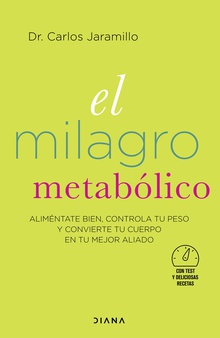 El milagro metabólico (Edición española)