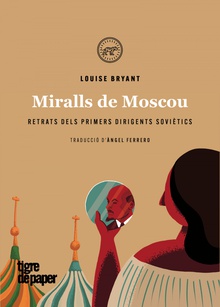 Miralls de Moscou Retrats dels primers dirigents soviètics