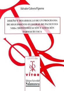 DiseÒo y desarrollo de un programa de seguimiento integral de pacientes vih+