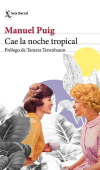 Cae la noche tropical Prólogo de Tamara Tenenbaum