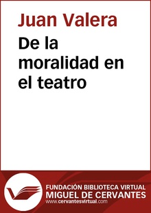 De la moralidad en el teatro