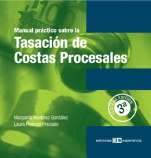 Manual práctico sobre la Tasación de Costas procesales