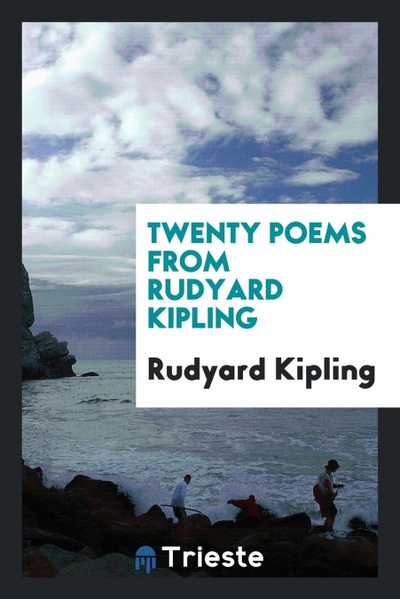Twenty poems from Rudyard Kipling