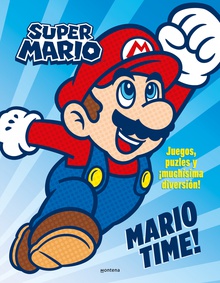 ¡Mario time! Libro oficial de actvidades de Mario Bros