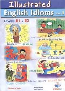 Illustrated english idioms b1-b2