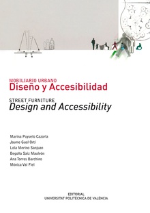 MOBILIARIO URBANO: DISEÑO Y ACCESIBILIDAD/STREET FURNITURE: DESIGN AND ACCESSIBILITY