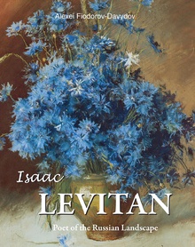 Isaac Levitan - Poet of the Russian Landscape