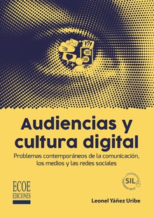 Audiencias y cultura digital