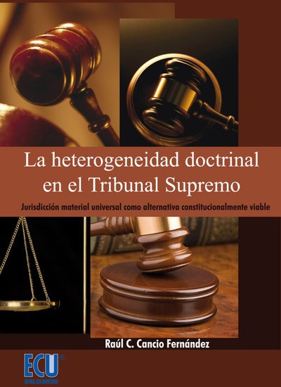 La heterogeneidad doctrinal en el Tribunal Supremo