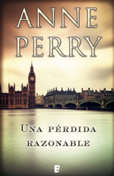 Una pérdida razonable (Detective William Monk 17)