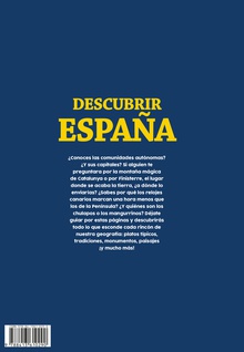 Descubrir España Conoce la geografía, el patrimonio, las costumbres y las tradiciones de cada com