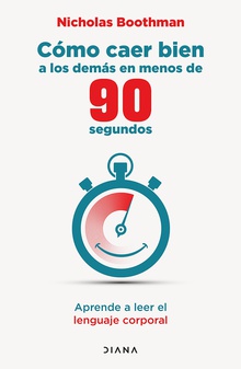 Cómo caer bien a los demás en menos de 90 segundos (Edición mexicana)