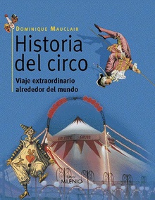 Historia del circo Viaje extraordinario alrededor del mundo