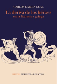 La deriva de los héroes en la literatura griega EN LA LITERATURA GRIEGA