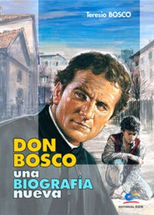 Don bosco, una biografia nueva