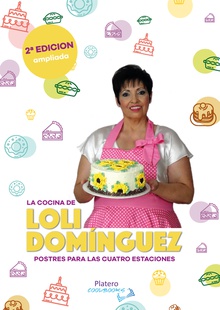 La cocina de Loli Domínguez. Postres para las cuatro estaciones