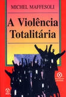 A Violência Totaliária