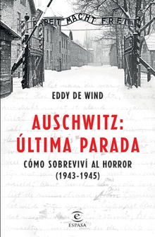 Auschwitz, última parada (Edición mexicana)