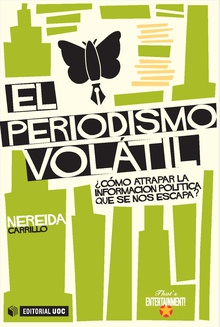 El periodismo volátil