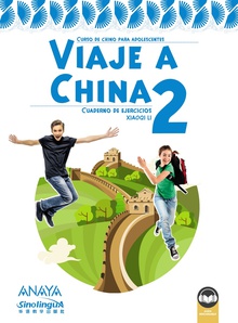 Viaje a China 2. Libro de ejercicios