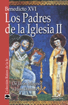 LOS PADRES DE LA IGLESIA II. DE LEÓN MAGNO A JUAN DAMASCENO De León Magno a Juan Damasceno