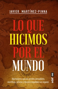 Lo que hicimos por el mundo