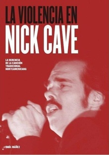 La violencia en Nick Cave