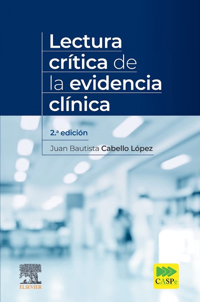 Lectura crítica de la evidencia clínica (2ª ed.)