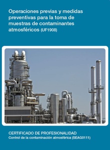 UF1908 - Operaciones previas y medidas preventivas para la toma de muestras de contaminantes atmosféricos
