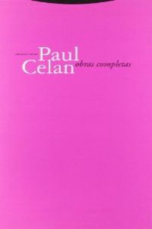 Paul Celan: Obras completas