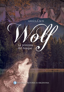 Wolf, la princesa del bosque