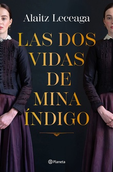 Las dos vidas de mina indigo