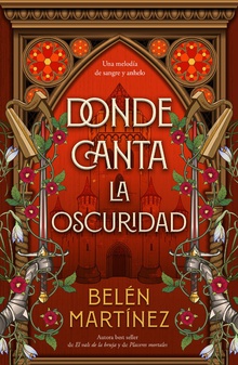 Donde canta la oscuridad - Exclusiva (Firmado)