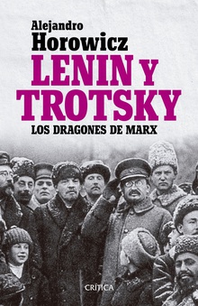 Lenin y Trotsky: los dragones de Marx