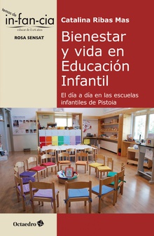 Bienestar y vida en Educación Infantil El día a día en las escuelas infantiles de Pistoia
