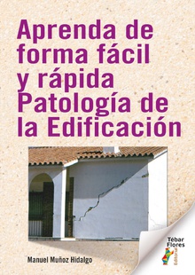 Aprenda de forma fácil y rápida patología de la Edificación