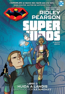 Superhijos: Huida a Landis SUPER HIJOS, 3